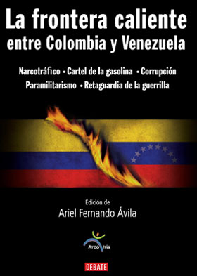 La frontera caliente entre Colombia y Venezuela