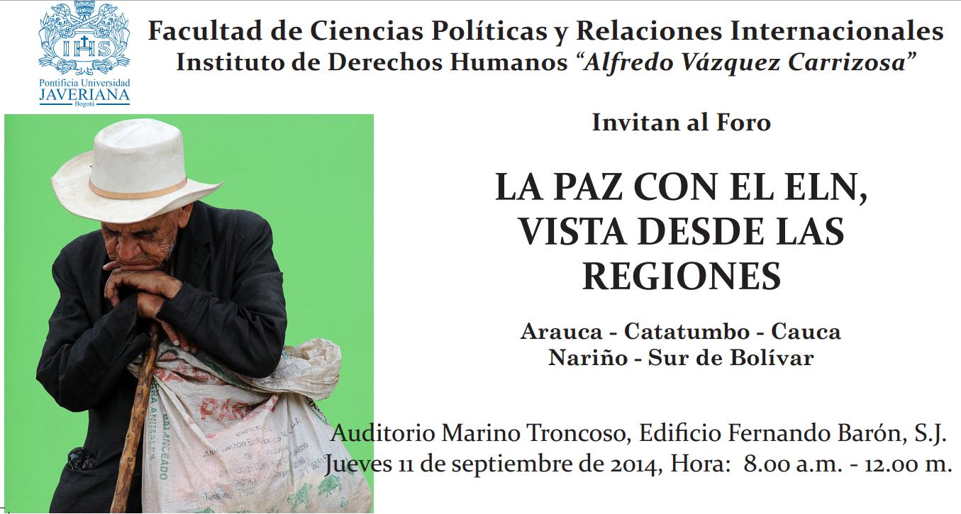 Foro: «La paz con el ELN vista desde las regiones»