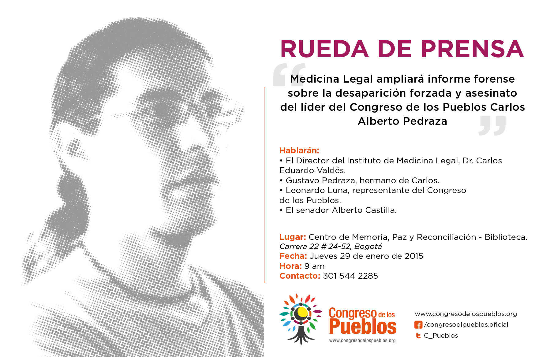 Medicina Legal ampliará Informe Forense sobre la desaparición forzada y asesinato del líder del Congreso de los Pueblos Carlos Alberto Pedraza