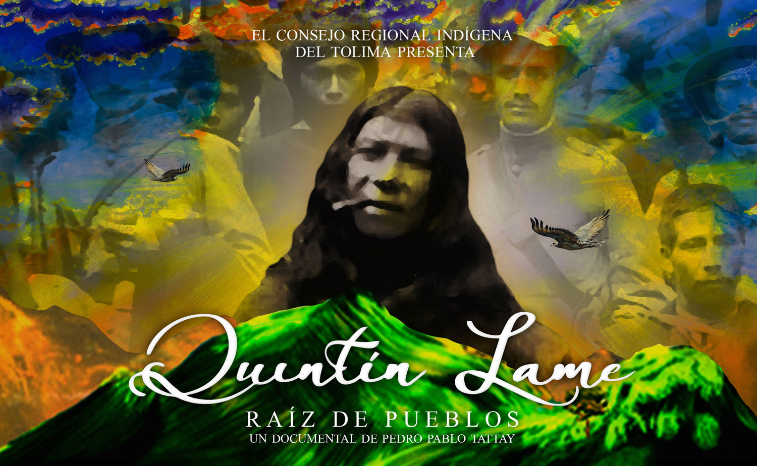 Documental “Quintín Lame, Raíz de Pueblos”