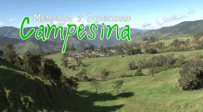 Memoria y dignidad campesina / Documental