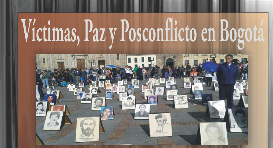 Víctimas, Paz y Posconflicto en Bogotá