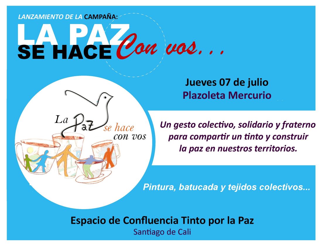 La paz se hace con vos… si no es con vos ¿Con quién?